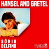 Download track Joãozinho E Mariazinha (Hansel And Gretel)