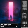 Download track Turn Up (Extended Mix)