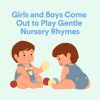Download track Girls And Boys Come Out To Play Gentle Nursery Rhymes, Pt. 6