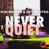 Download track Never Quiet