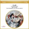 Download track La Stravaganza, Op. 4, Concerto No. 6 In G Minor, RV 316bis: II. Largo