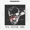 Download track We Never Die