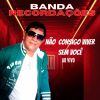 Download track Não Consigo Viver Sem Você