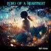 Download track Echo Of A Heartbeat (Instrumental Vibe)