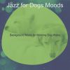 Download track Atmospheric Smooth Jazz Saxophone - Vibe For Well Behaved Dogs