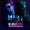 Download track Mi Mala (Remix)