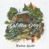 Download track Golden Days (I've Been Down)