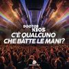 Download track C'È QUALCUNO CHE BATTE LE MANI? (Extended Dance Version)