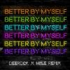 Download track Better By Myself