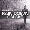 Download track Rain Down On Me (Low Contrast Remix)