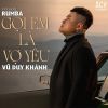 Download track Gọi Em Là Vợ Yêu (ACV Rumba)