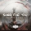 Download track Song For You (Original Mix)