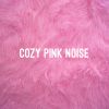 Download track Cozy Pink Noise