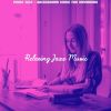 Download track Serene Ambience For Unwinding