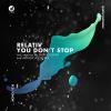 Download track You Don't Stop (Dirty Culture Remix)