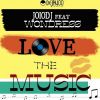 Download track Love The Music (Eaze BK Funk Remix)