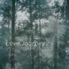 Download track Love, Journey