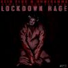 Download track Lockdown Rage (Remix)