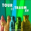 Download track Tour De Traum XV, Pt. 2