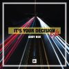 Download track It's Your Decision