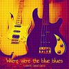 Download track Where Were The Blue Blues