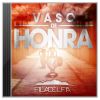 Download track Vaso De Honra