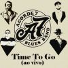 Download track Time To Go (Ao Vivo)