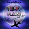 Download track Trippy Plane Song