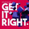 Download track Get It Right (Ethan James House Mix)