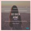 Download track Go Back Home (Original Mix; Remastered)