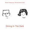 Download track Dining In The Dark