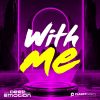 Download track With Me (Extended Mix)