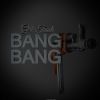 Download track Bang Bang (Homeless John Remix)