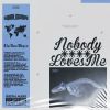 Download track Nobody Loves Me