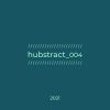 Download track Hubstract 004B