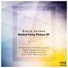 Download track Behind Every Picture (Original Mix)