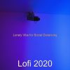 Download track Lo-Fi - Music For Social Distancing