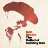 Download track The Ballad Of Cowboy Dan