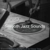 Download track Smooth Jazz Soundtrack For Dinner Parties