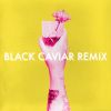 Download track One Drink (Black Caviar Remix)