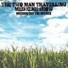 Download track The Two Man Travelling Medicine Show