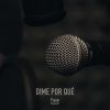 Download track Dime Por Qué