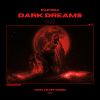 Download track Dark Dreams