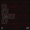 Download track Do Not Switch Off