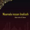 Download track Moamala Inssan Linafssih, Pt. 8