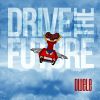 Download track Drive The Future