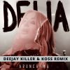 Download track Arunca-Ma (Deejay Killer & Koss Remix)