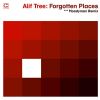 Download track Forgotten Places (Alif Tree'S La Mix) 