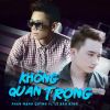 Download track Khong Quan Trong