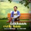 Download track Lekhaan Vich Naa